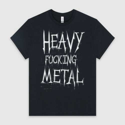 Heavy F#*$ing Metal (front and back) Thumbnail